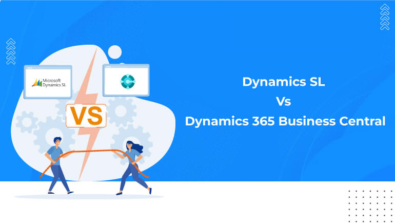 Dynamics SL Vs Dynamics 365 Business Central