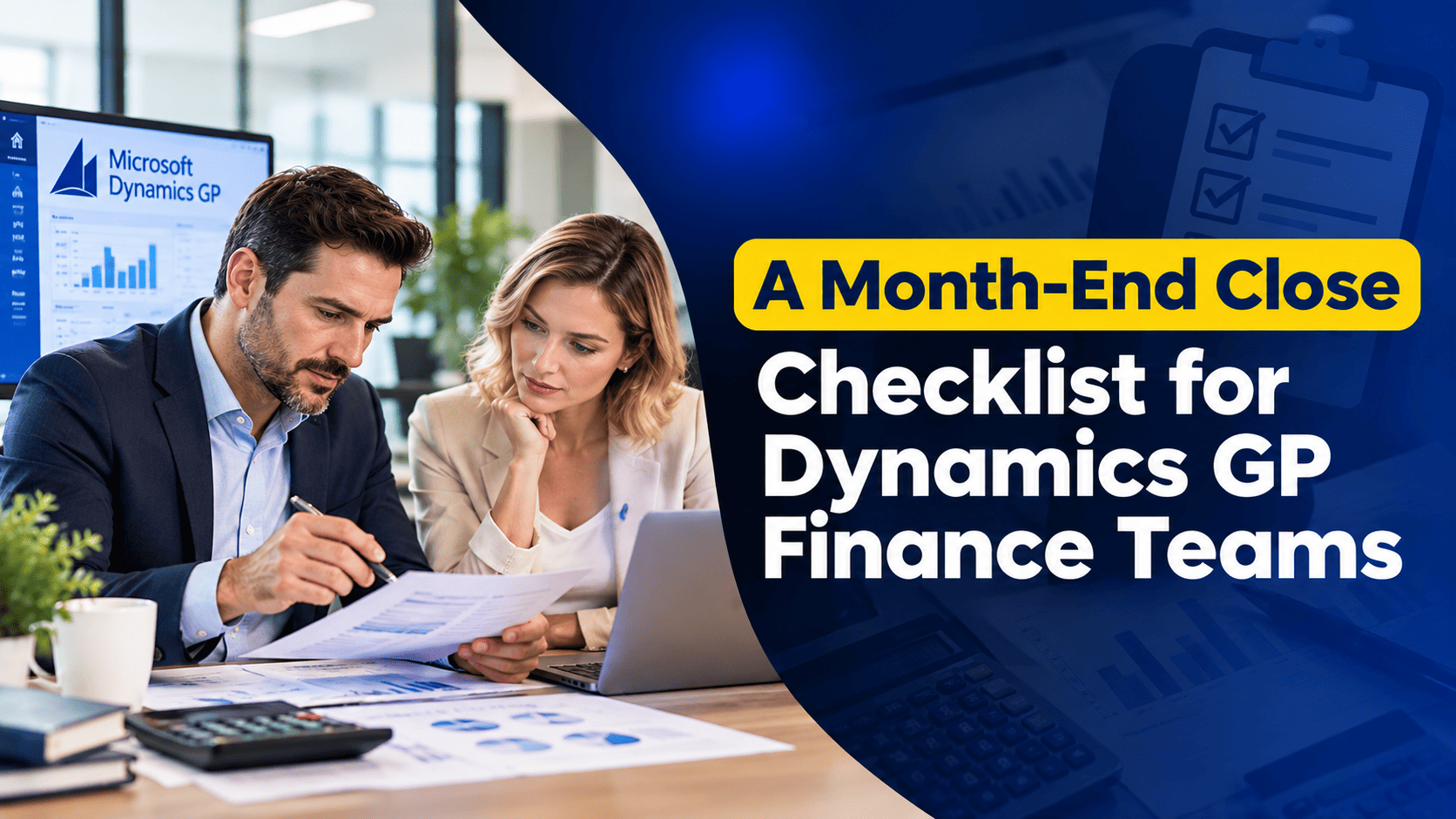 Month-End Close Checklist for Dynamics GP